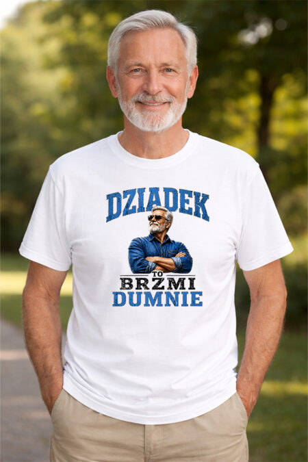 Dziadek to brzmi dumnie